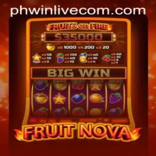 Exploring FruitNova: A Fresh Take on Online Gaming with PhWin Live