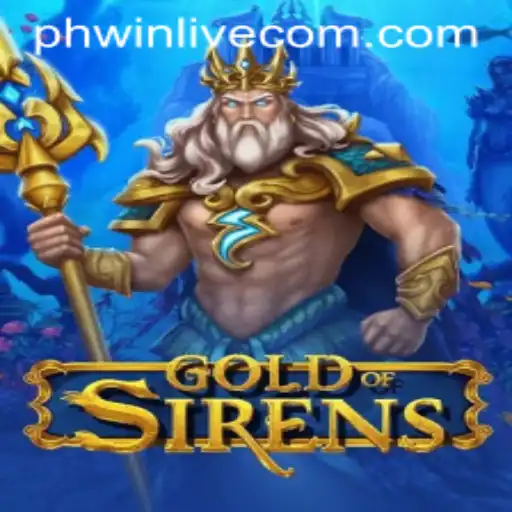 Experience the Mythical Adventure: GoldofSirens and the Thrill of PhWin Live