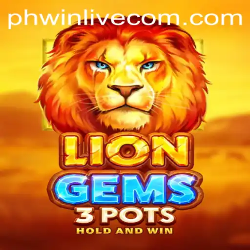 LionGems3pots: An Exciting New Venture in the World of PhWin Live